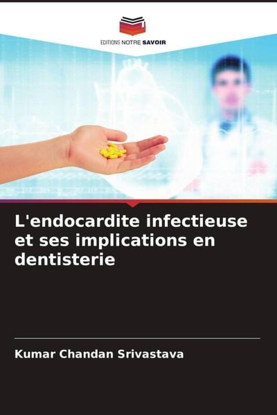 Produktbild: L'endocardite infectieuse et ses implications en dentisterie