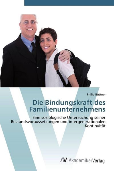 Produktbild: Die Bindungskraft des Familienunternehmens