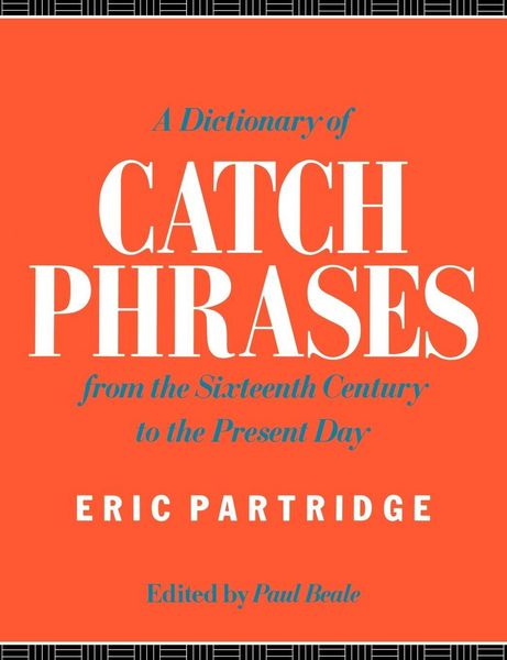 Produktbild: A Dictionary of Catch Phrases