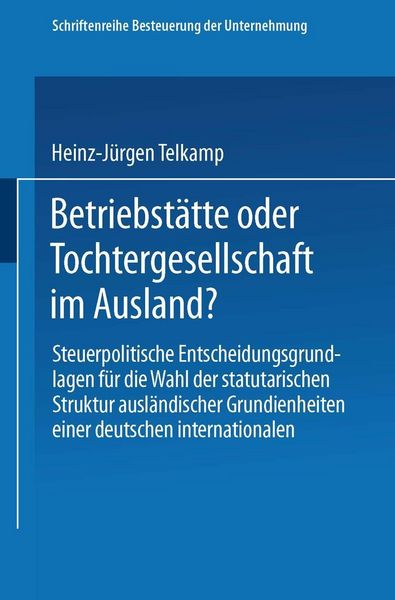 Produktbild: Betriebst&auml;tte oder Tochtergesellschaft im Ausland?