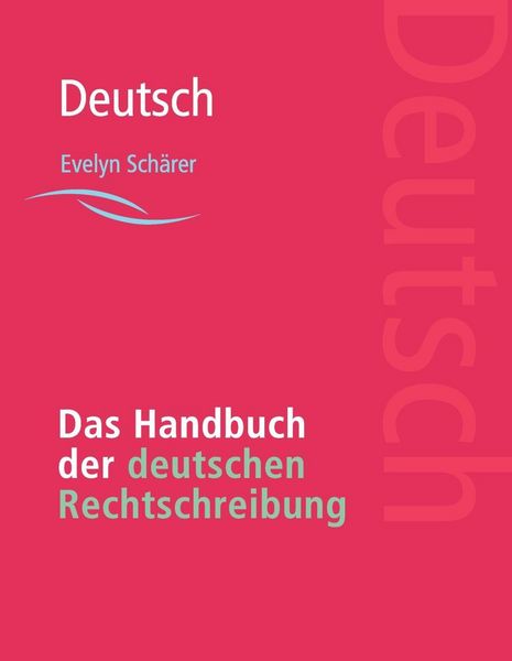 Produktbild: Das Handbuch der deutschen Rechtschreibung