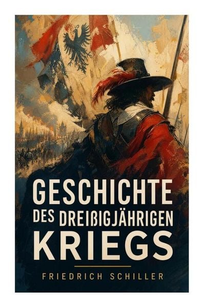 Produktbild: Geschichte des drei&szlig;igj&auml;hrigen Kriegs