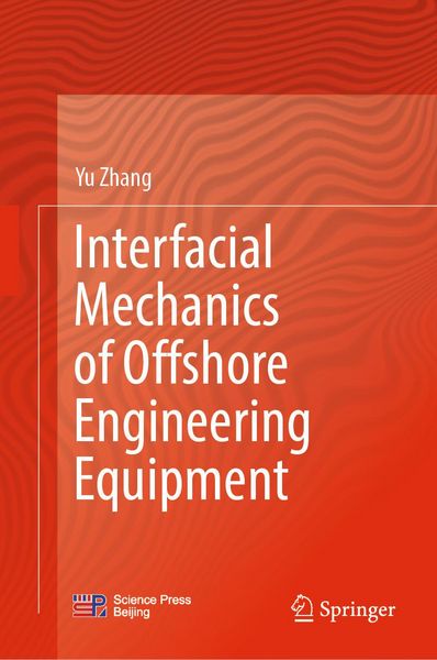 Produktbild: Interfacial Mechanics of Offshore Engineering Equipment