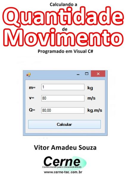 Produktbild: Calculando A Quantidade De Movimento Programado Em Visual C#