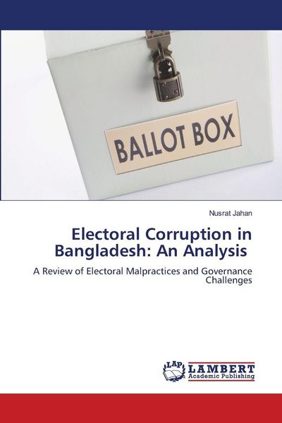 Produktbild: Electoral Corruption in Bangladesh: An Analysis