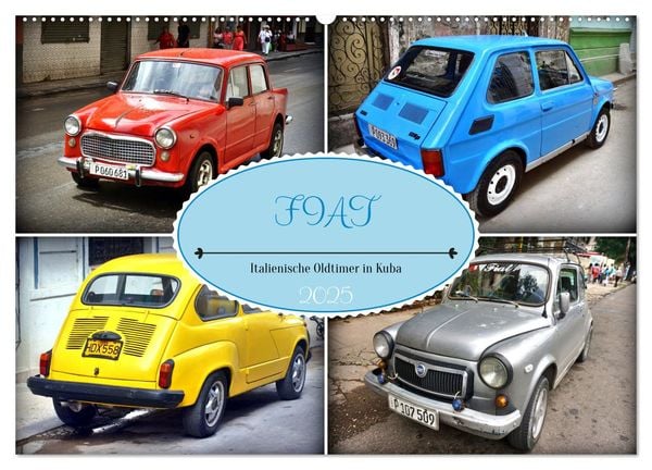 Produktbild: FIAT - Italienische Oldtimer in Kuba (Wandkalender 2025 DIN A2 quer), CALVENDO Monatskalender