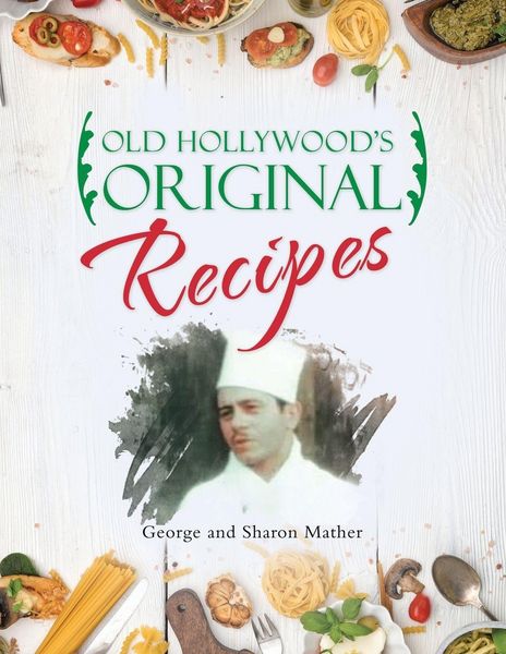 Produktbild: Old Hollywood's Original Recipes