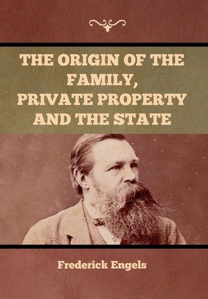 Produktbild: The Origin of the Family, Private Property and the State