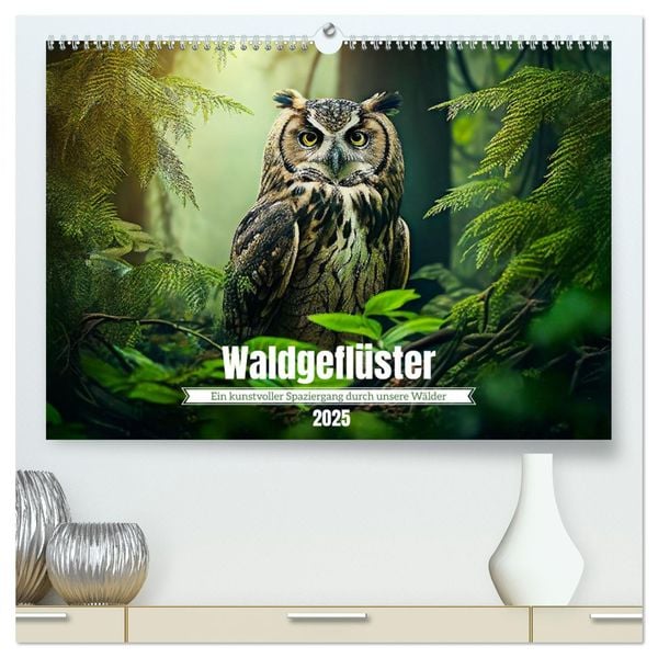 Waldgeflüster - ein kunstvoller Spaziergang durch unsere Wälder (hochwertiger Premium Wandkalender 2025 DIN A2 quer), Ku