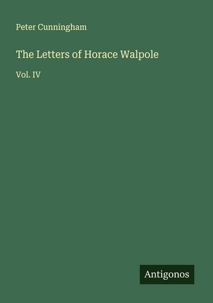 Produktbild: The Letters of Horace Walpole