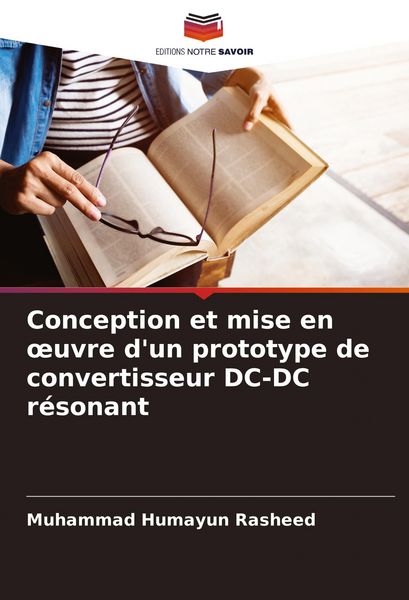 Produktbild: Conception et mise en &iquest;uvre d'un prototype de convertisseur DC-DC r&eacute;sonant