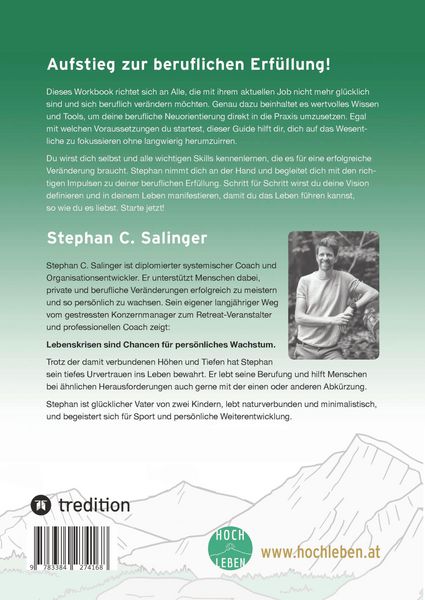 Produktbild: Aufstieg zur beruflichen Erf&uuml;llung, berufliche Neuorientierung, Berufung finden, berufliche Ver&auml;nderung.