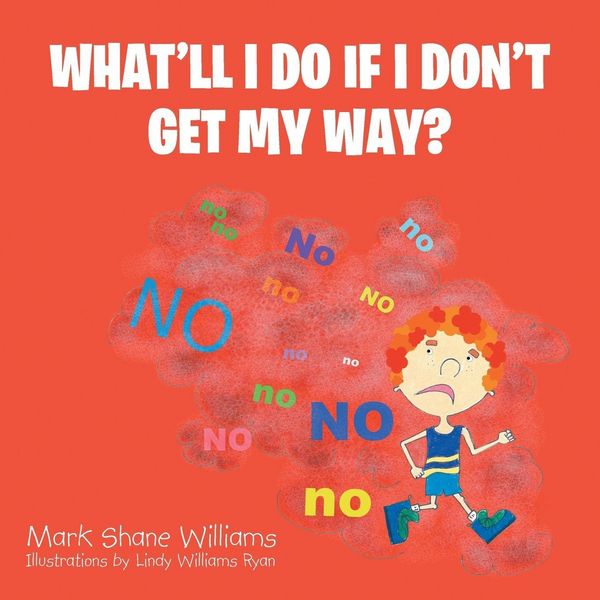Produktbild: What'll I Do If I Don't Get My Way?