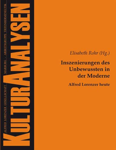 Produktbild: Inszenierungen des Unbewussten in der Moderne - Alfred Lorenzer heute