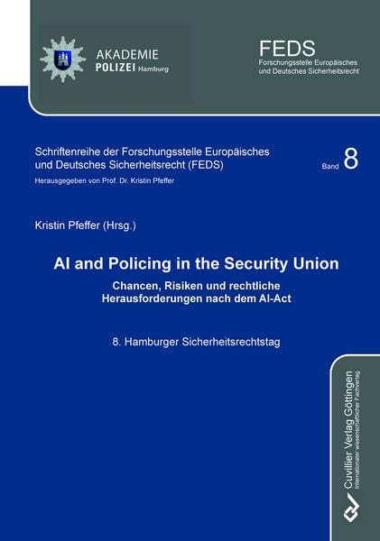 Produktbild: AI and Policing in the Security Union Chancen, Risiken und rechtliche Herausforderungen nach dem AI-Act