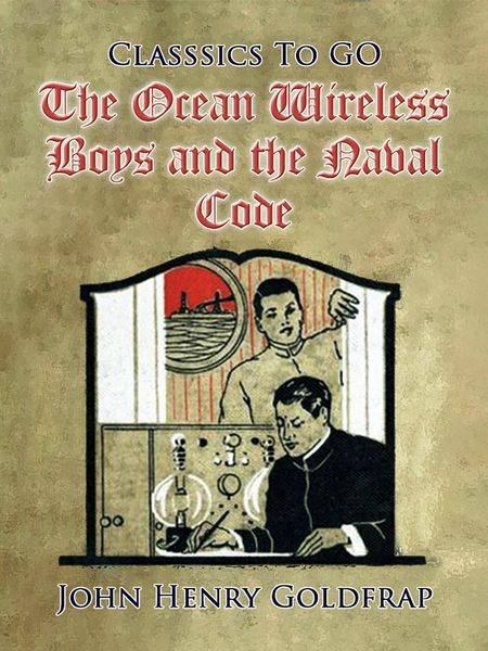 Produktbild: The Ocean Wireless Boys and the Naval Code
