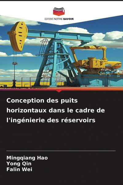 Produktbild: Conception des puits horizontaux dans le cadre de l'ing&eacute;nierie des r&eacute;servoirs