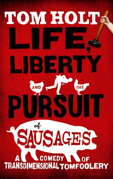 Produktbild: Life, Liberty And The Pursuit Of Sausages