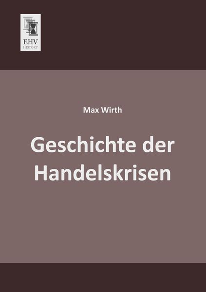 Produktbild: Geschichte der Handelskrisen