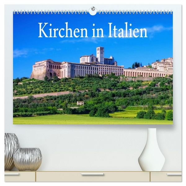 Produktbild: Kirchen in Italien (hochwertiger Premium Wandkalender 2026 DIN A2 quer), Kunstdruck in Hochglanz