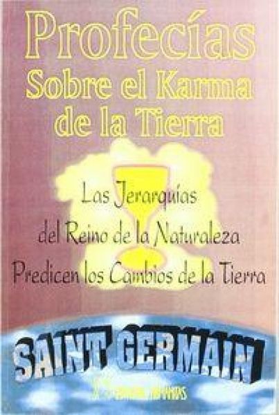 Produktbild: Profec&iacute;as sobre el karma de la Tierra : las jerarqu&iacute;as del reino de la naturaleza predicen los cambios de la Tierra