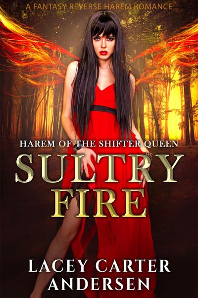 Produktbild: Sultry Fire: A Fantasy Reverse Harem Romance (Harem of the Shifter Queen, #1)