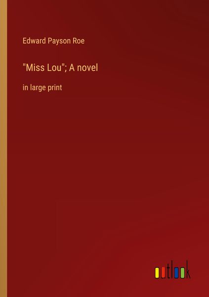 Produktbild: "Miss Lou"; A novel