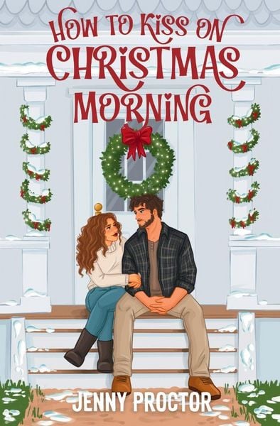 Produktbild: How to Kiss on Christmas Morning