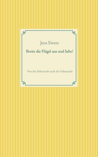 Produktbild: Breite die Fl&uuml;gel aus und liebe!