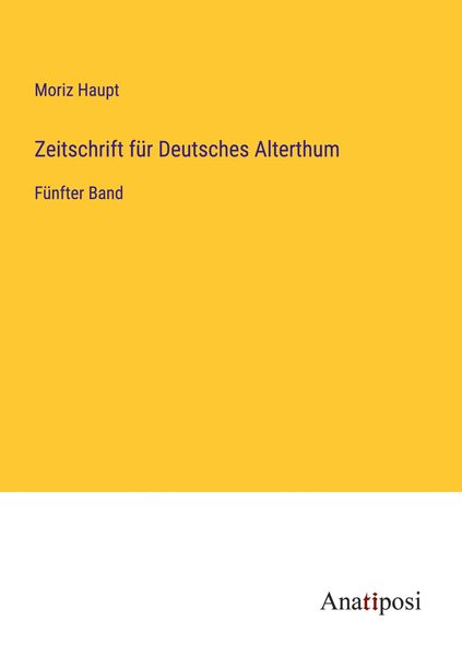 Produktbild: Zeitschrift f&uuml;r Deutsches Alterthum
