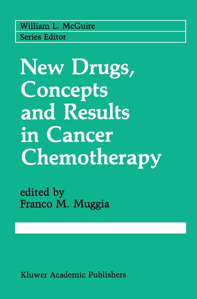 Produktbild: New Drugs, Concepts and Results in Cancer Chemotherapy
