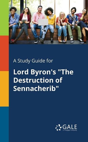Produktbild: A Study Guide for Lord Byron's "The Destruction of Sennacherib"