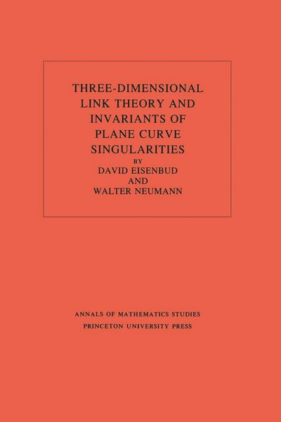 Produktbild: Three-Dimensional Link Theory and Invariants of Plane Curve Singularities