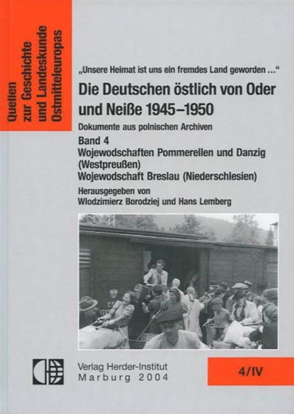 Produktbild: Die Deutschen &ouml;stlich von Oder und Nei&szlig;e 1945-1950. Dokumente aus polnischen Archiven.