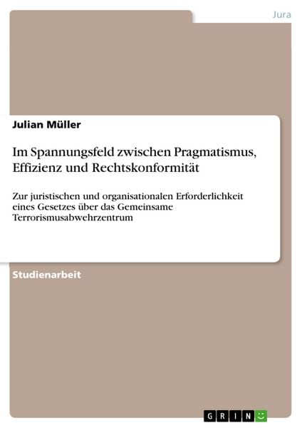 Produktbild: Im Spannungsfeld zwischen Pragmatismus, Effizienz und Rechtskonformit&auml;t