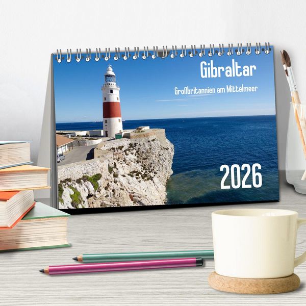 Produktbild: Gibraltar - Gro&szlig;britannien am Mittelmeer (Tischkalender 2026 DIN A5 quer), CALVENDO Monatskalender