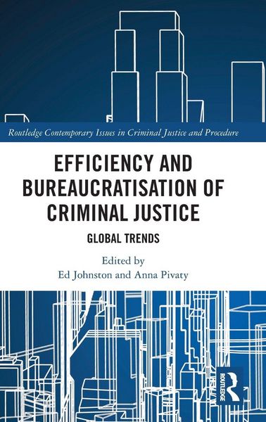 Produktbild: Efficiency and Bureaucratisation of Criminal Justice