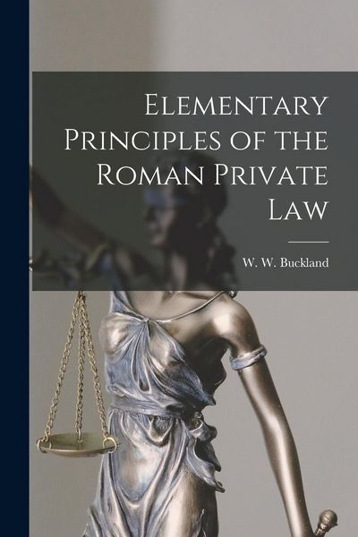 Produktbild: Elementary Principles of the Roman Private Law
