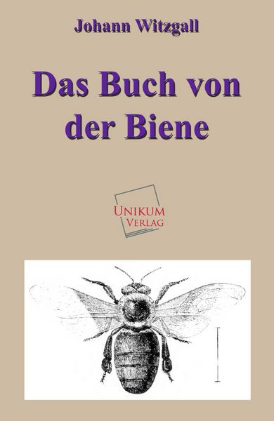 Produktbild: Witzgall, J: Buch von der Biene