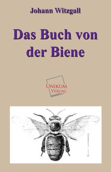 Produktbild: Witzgall, J: Buch von der Biene