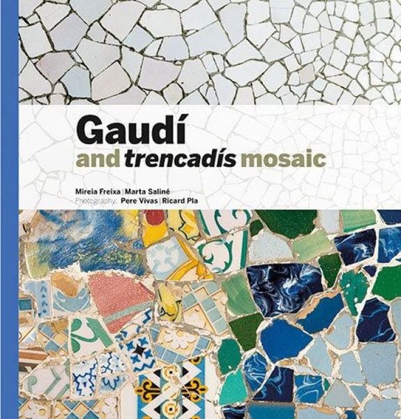 Produktbild: Gaud&iacute; & Trencad&iacute;s Mosaic