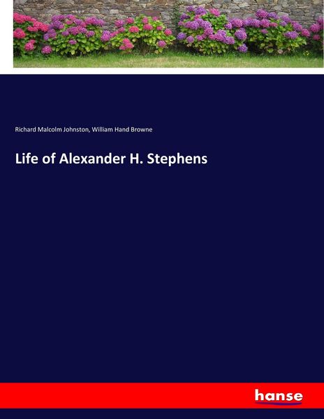 Produktbild: Life of Alexander H. Stephens