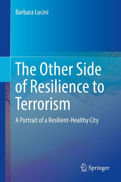 Produktbild: The Other Side of Resilience to Terrorism