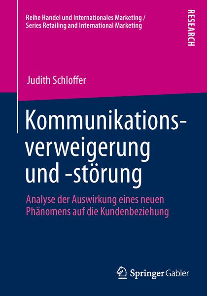 Kommunikationsverweigerung und -störung, Taschenbuch von Judith Schloffer, Springer Fachmedien Wiesbaden GmbH, 9783658014780