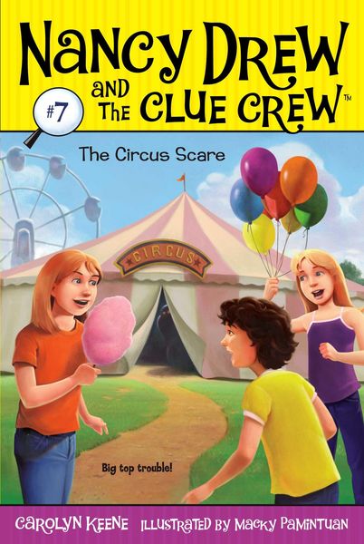Produktbild: Nancy Drew and the Clue Crew 07. The Circus Scare
