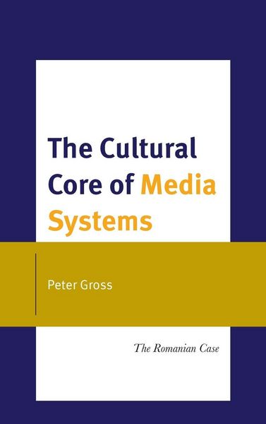 Produktbild: Cultural Core of Media Systems