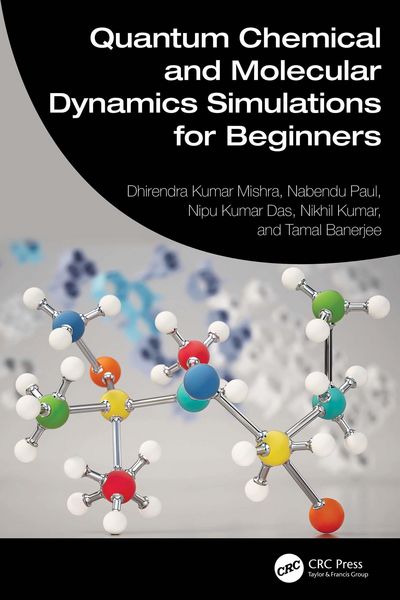 Produktbild: Quantum Chemical and Molecular Dynamics Simulations for Beginners