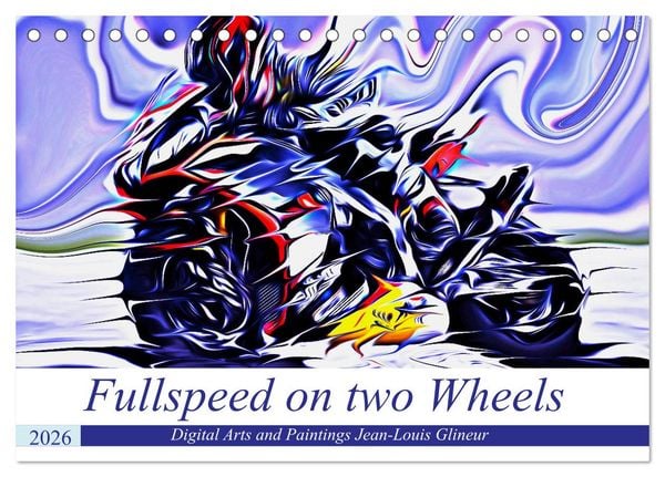Produktbild: Fullspeed on two Wheels (Tischkalender 2026 DIN A5 quer), CALVENDO Monatskalender