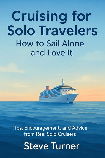 Produktbild: Cruising For Solo Tavelers: How To Sail Alone and Love It (Cruise Hacks & Tricks, #8)