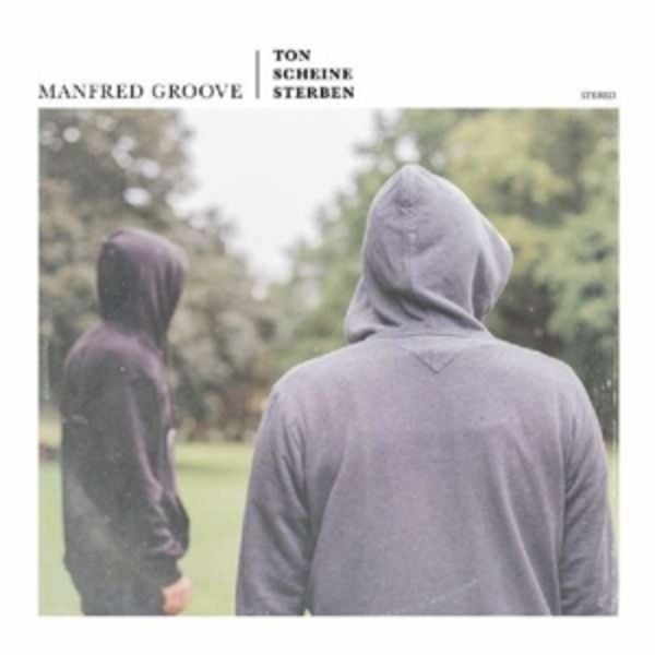 Ton Scheine Sterben - Manfred Groove, CD